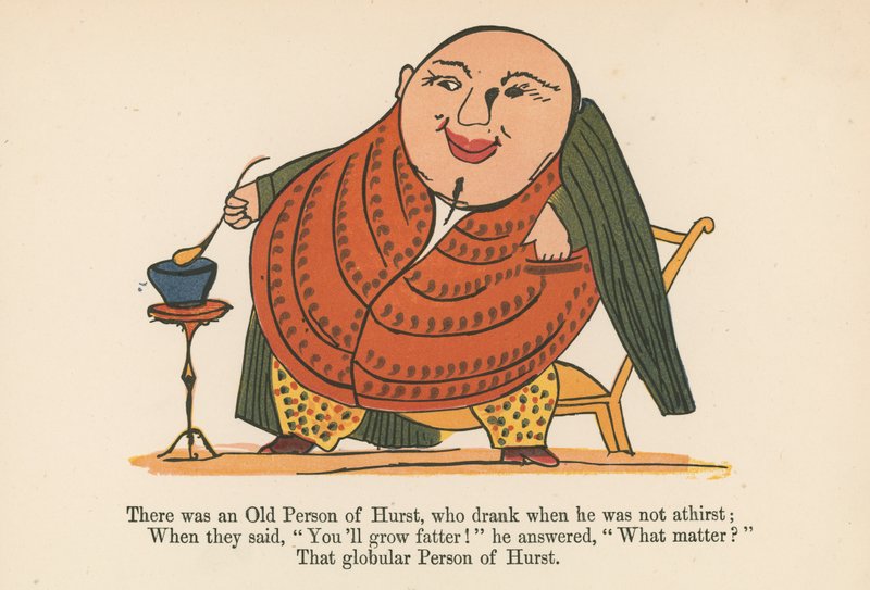 There was an Old Person of Hurst, who drink when he was not athirst, från 
