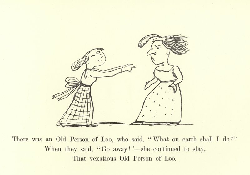 Det fanns en gammal människa från Loo som sade: "Vad i hela världen skall jag göra? av Edward Lear