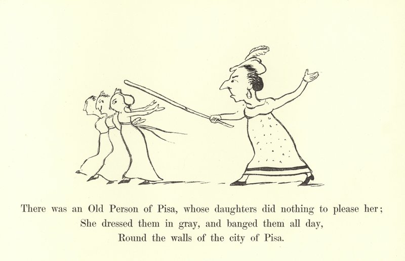 Det fanns en gammal person i Pisa, vars döttrar inte gjorde något för att behaga henne av Edward Lear