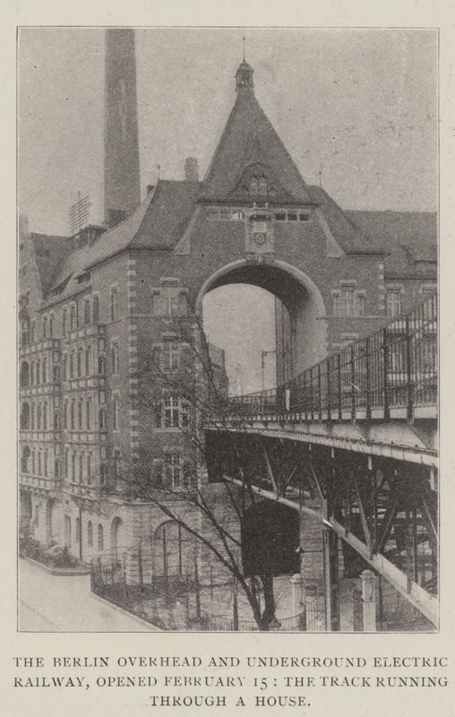 Berlins elektriska järnväg och tunnelbana, öppnade 15 februari, spåret går genom ett hus av English Photographer