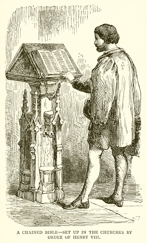 En kedjad bibel – uppsatt i kyrkorna på order av Henrik VIII av English School