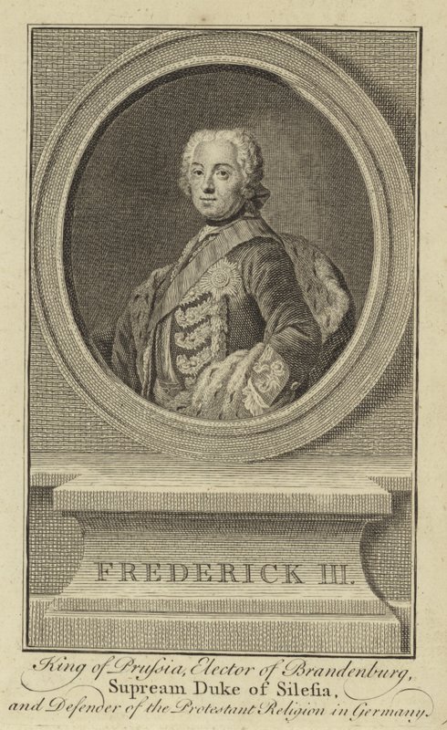 Fredrik III, kung av Preussen, kurfurste av Brandenburg, högste hertig av Schlesien och försvarare av den protestantiska religionen i Tyskland av English School