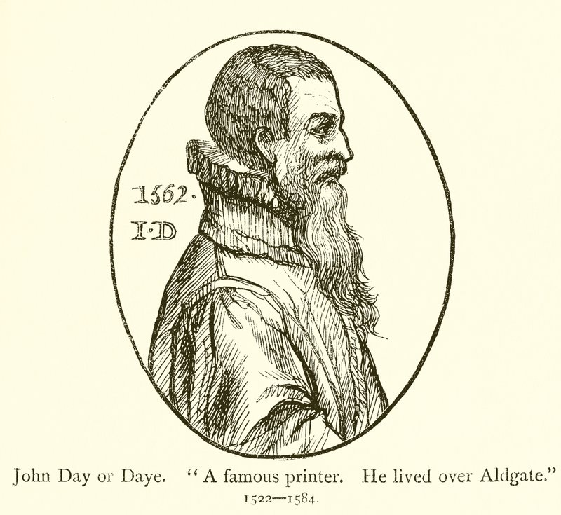 John Day eller Date, En berömd skrivare, Han bodde över Aldgate av English School