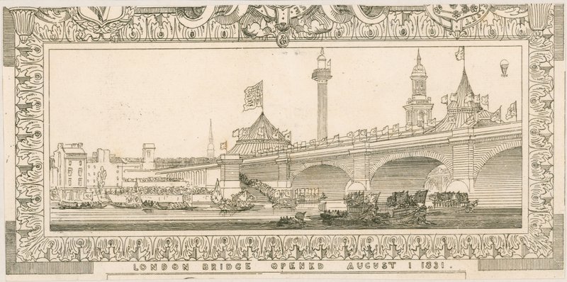Momento of London Bridge, öppnade 1 augusti 1831 av English School