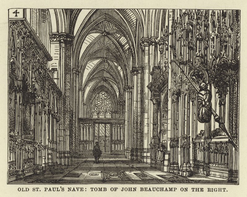 Old St Pauls Nave, Tomb of John Beauchamp till höger av English School