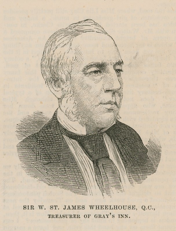 Sir W St James Wheelhouse, kassör på Grays Inn av English School