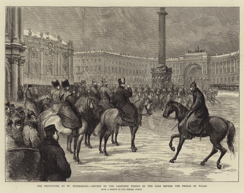 Festligheterna i St Petersburg, genomgång av garnisonstrupperna av tsaren inför prinsen av Wales (gravyr) av English School