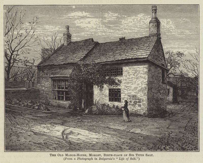 The Old Manor-House, Morley, födelseplats för Sir Titus Salt (gravyr) av English School
