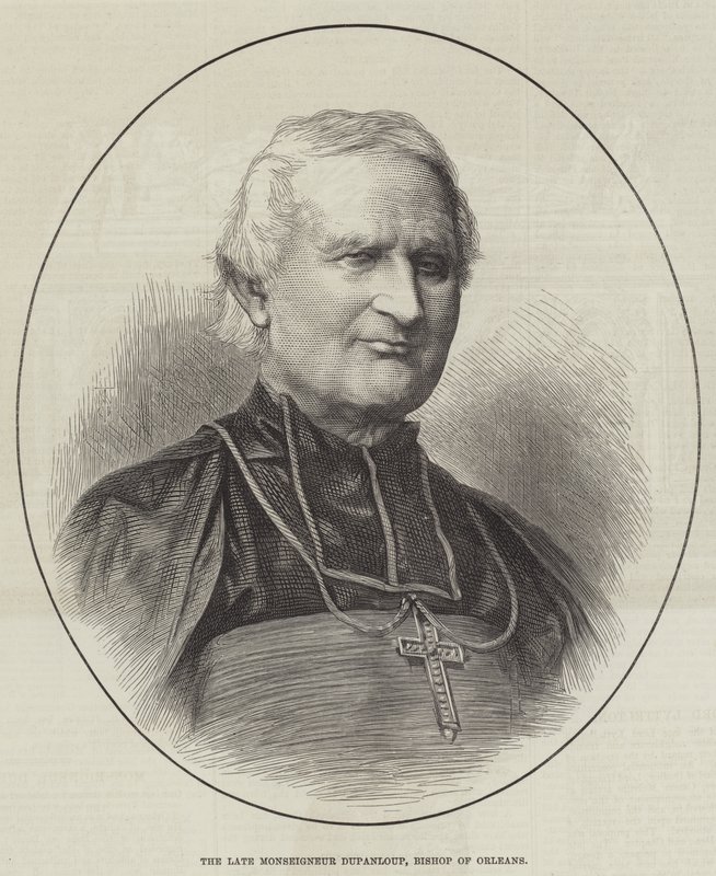 Den bortgångne monseigneur Dupanloup, biskop av Orleans (gravyr) av English School