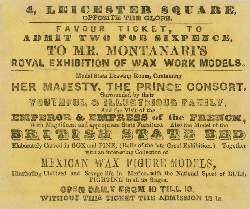 Entrébiljett till Mr Montanaris Royal Exhibition of Waxwork Models av English School