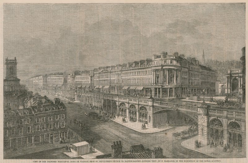Utsikt över den föreslagna högnivåvägen eller viadukten från St Sepulchres Church till Hatton Gardens av English School