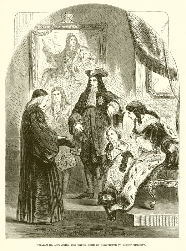 Vilhelm III. anförtro den unge hertigen av Gloucester till biskop Burnett av English School