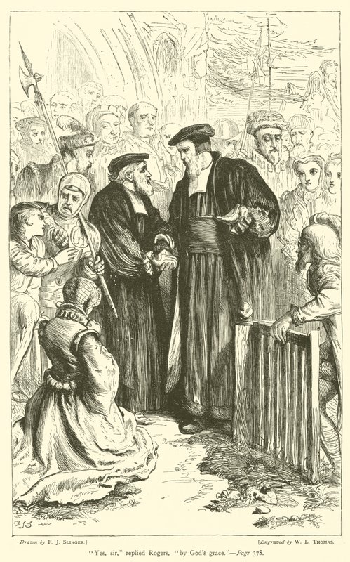 "Ja, sir," svarade Rogers, "av Guds nåd" (gravyr) av English School