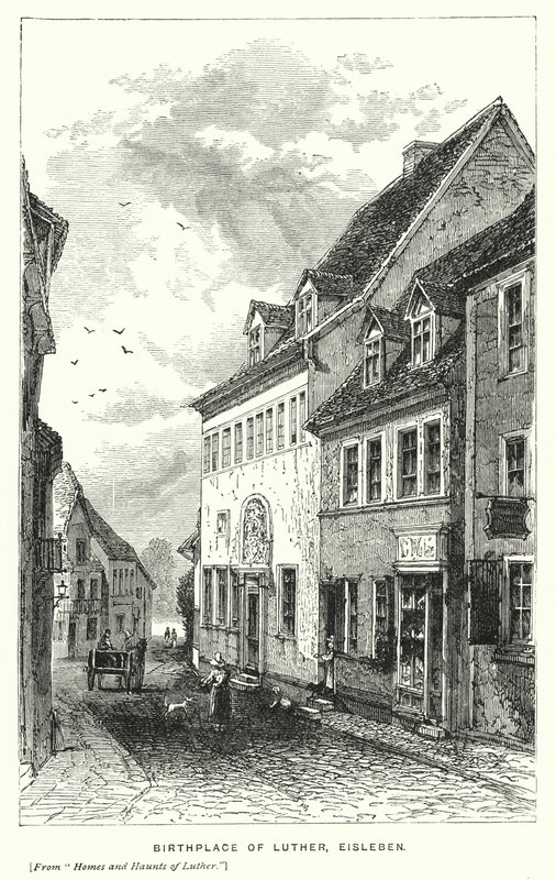 Luthers födelseplats, Eisleben (gravyr) av European School