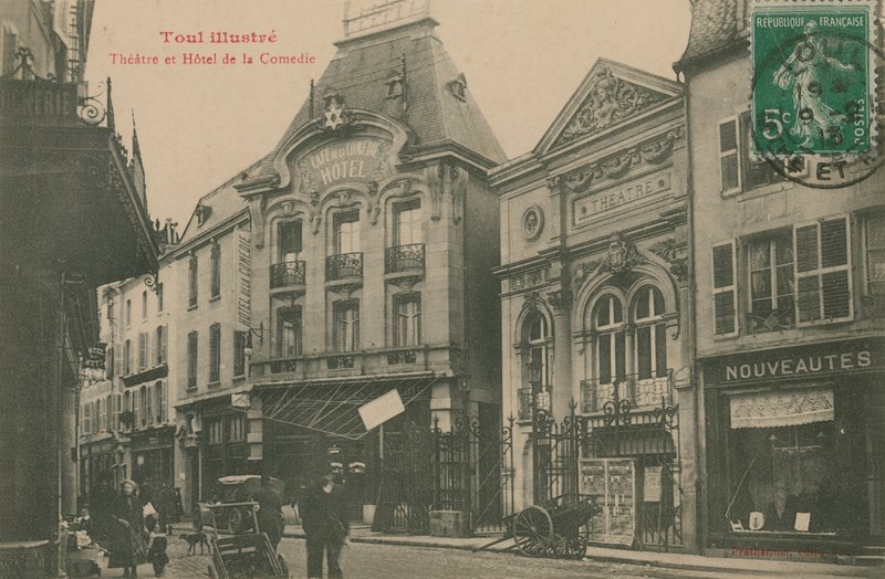 Teater och Hotel de la Comedie, Toul, Frankrike. Vykort skickat 1913. av French Photographer