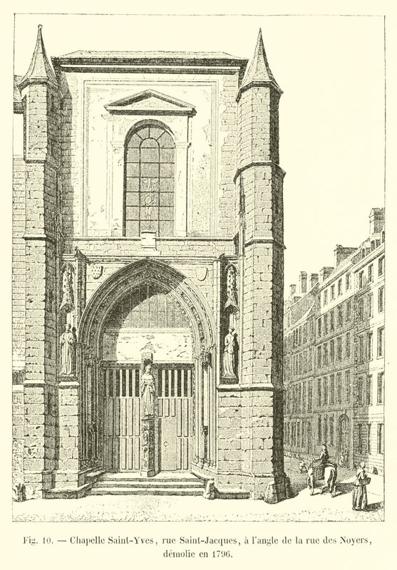 Saint-Yves kapell, rue Saint-Jacques, i hörnet av rue des Noyers, revs 1796 av French School