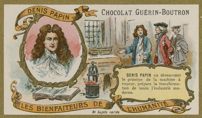 Choklad Guerin-Boutron handelskort, Denis Papin av French School