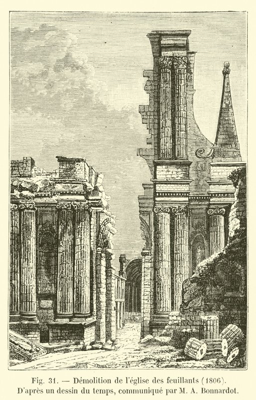 Rivning av Feuillantskyrkan, 1806, Enligt en tidsritning, meddelad av M A Bonnardot av French School