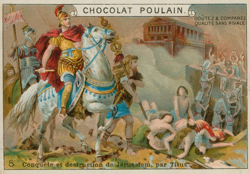 Förstörelse av Jerusalem av Titus, Chocolat Poulain handelskort av French School