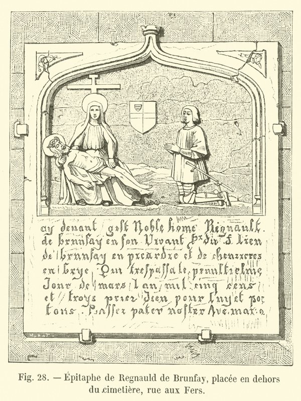 Epitafium av Regnauld de Brunfay, placerat utanför kyrkogården, rue aux Fers av French School