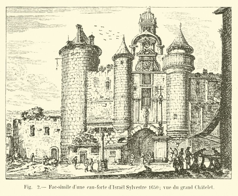 Faksimil av en etsning av Israel Sylvestre 1650; utsikt över Grand Chatelet av French School