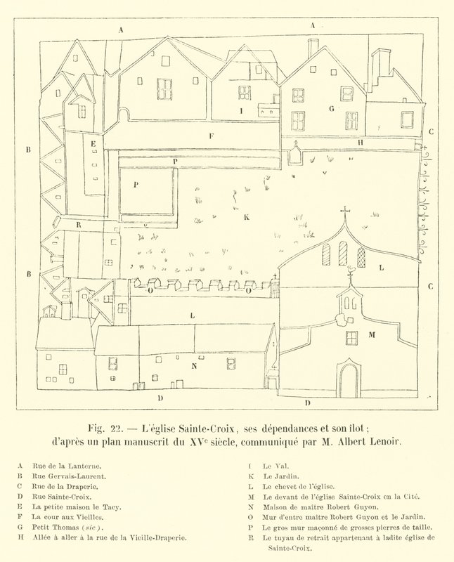 Sainte-Croix-kyrkan, dess uthus och dess ö; enligt en manuskriptplan från 1500-talet, meddelad av M Albert Lenoir av French School