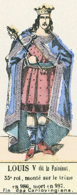 Ludvig V dit le Faineant, 35:e kung, besteg tronen 986, dog 987, Karlovingernas slut (färgad gravyr) av French School