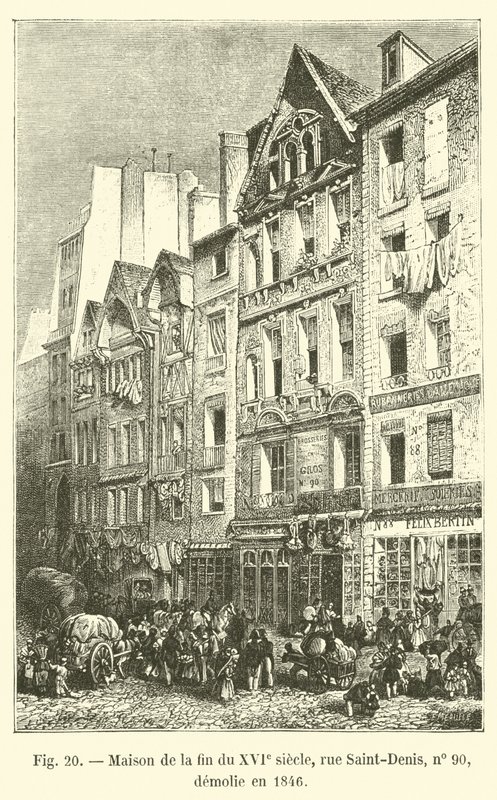 Hus från slutet av 1500-talet, rue Saint-Denis, nr 90, revet 1846 av French School