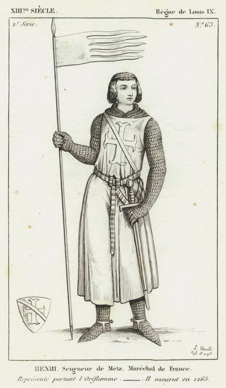 XIII-talet, Ludvig IX:s regeringstid, Henri, Lord of Metz, marskalk av Frankrike, representerad med Oriflamme, Han dog 1265 (gravyr) av French School