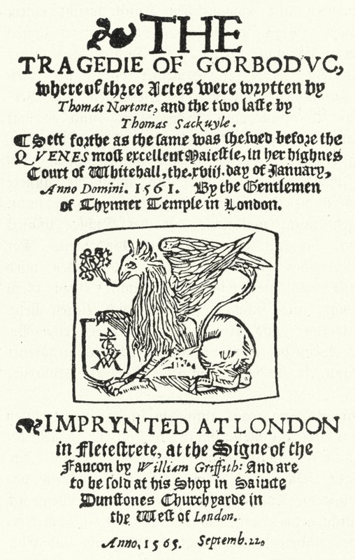 Titelsidan för den första upplagan av The Tragedie of Gorboduc (1565), av Thomas Norton och Thomas Sackville (gravyr) av German School