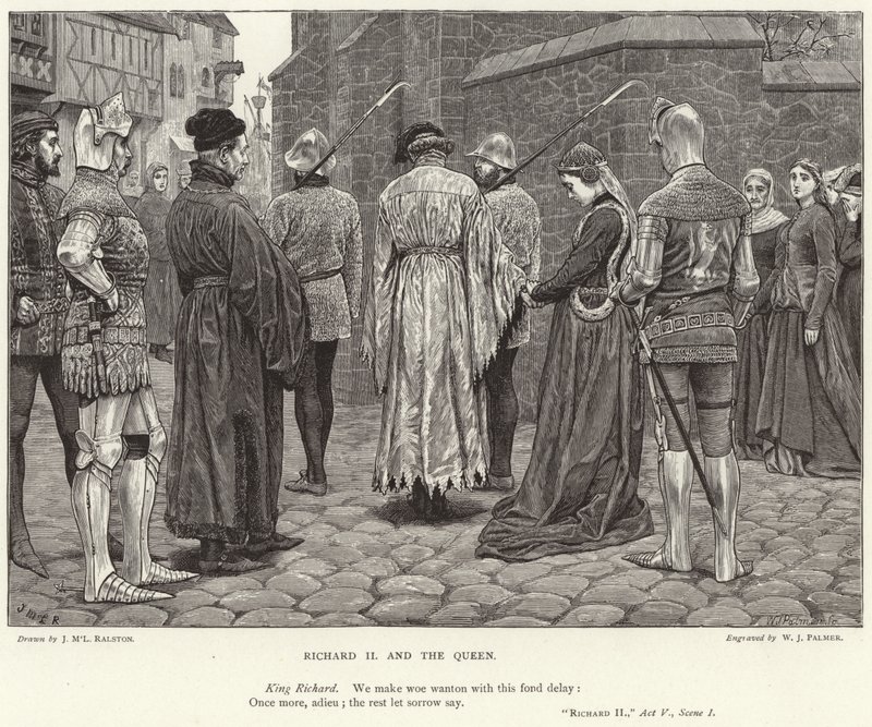 Richard II och drottningen, Richard II, Akt V, Scen I av J.M.L. Ralston