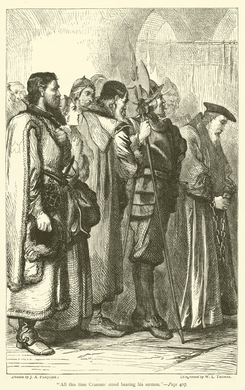 Hela denna tid stod Cranmer och hörde hans predikan av James Abbott Pasquier