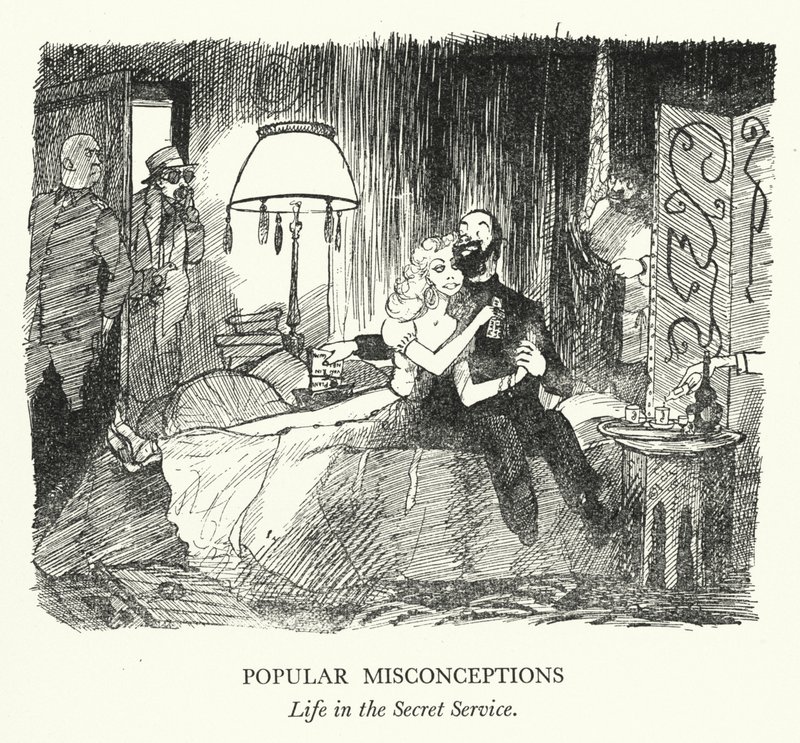 Populära missuppfattningar, Livet i Secret Service (litho) av Pont (1908 40)