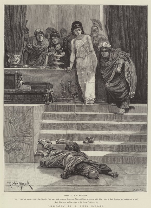 "Cleopatra," av H Rider Haggard (gravyr) av Richard Caton II (after) Woodville