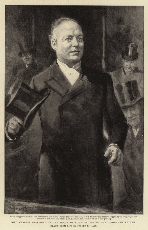 Lord Charles Beresford i House of Commons flyttar ett oväntat återvändande av Sydney Prior Hall