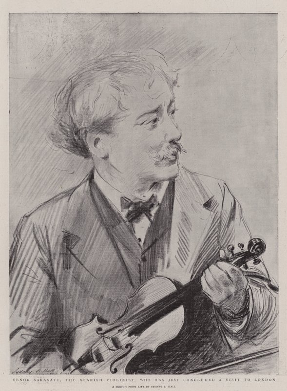 Senor Sarasate, den spanske violinisten, som just har avslutat ett besök i London. av Sydney Prior Hall