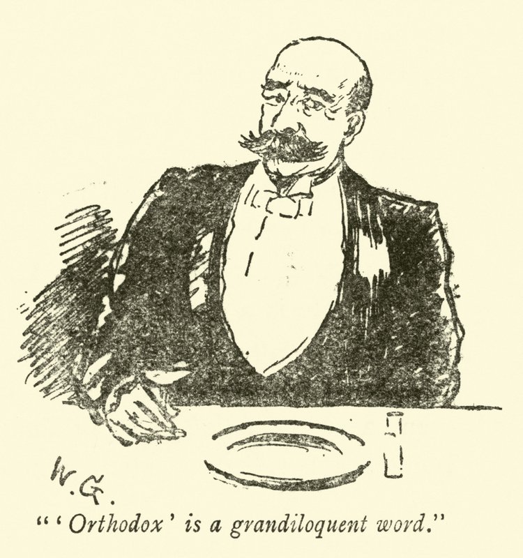 "Ortodox" är ett högtravande ord. av Weedon Grossmith