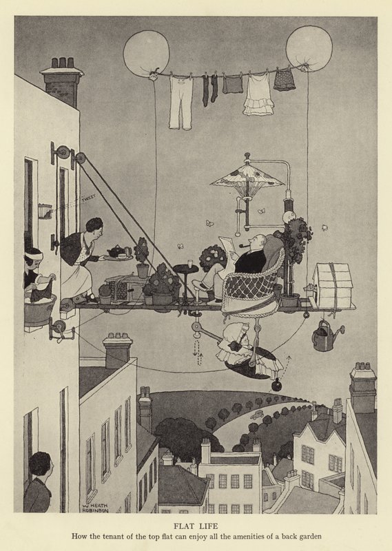 Platt liv, hur hyresgästen i den översta lägenheten kan njuta av alla bekvämligheter i en trädgård av William Heath Robinson
