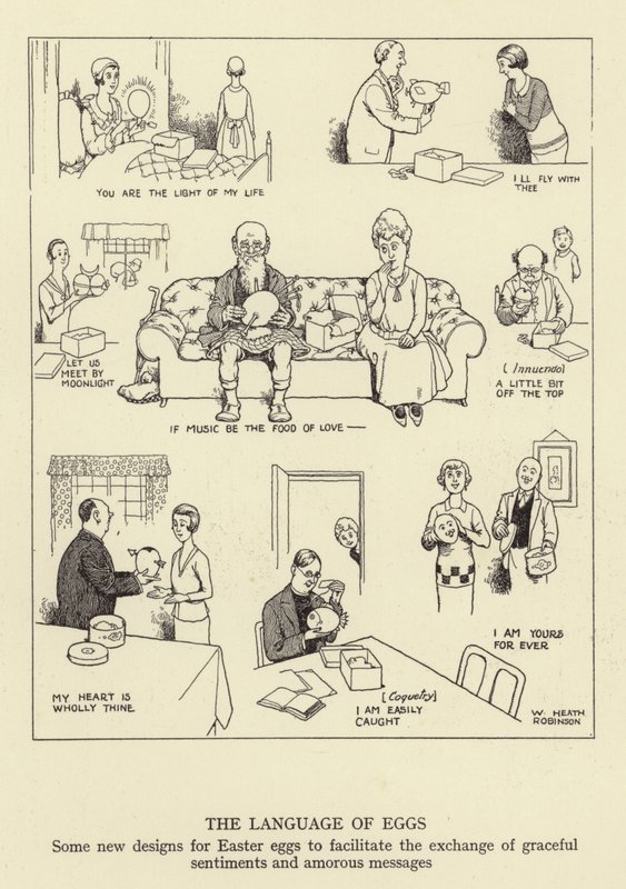 Äggens språk, några nya mönster för påskägg för att underlätta utbytet av graciösa känslor och amorösa meddelanden av William Heath Robinson