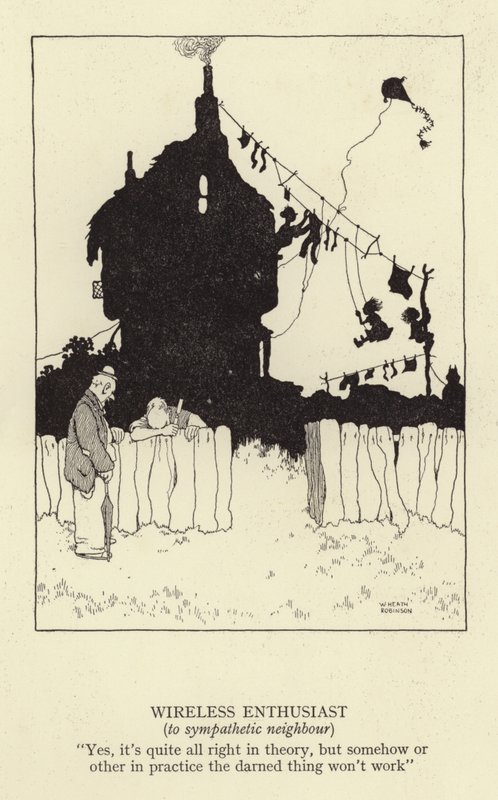 Trådlös entusiast, till sympatisk granne av William Heath Robinson