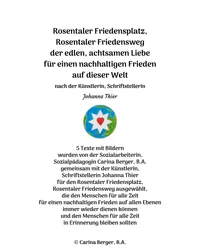Rosentaler Friedensplatz, Rosentaler Friedensweg – 5 texter med bilder