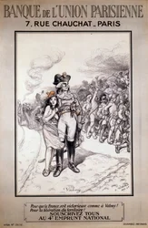Parisiska unionens bank: "För att göra Frankrike segerrikt som vid Valmy! För territoriets befrielse! Teckna alla det 4:e nationella lånet!" Illustration av Adolphe Willette (1857-1926)
