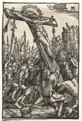 The Fall and Redemption of Man: The Raising of the Cross, ca. 1515.