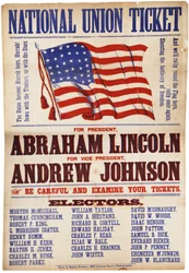 National Union Ticket. ... Lincoln och Johnson, The Union Forever, 1864