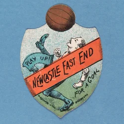 Spela upp Newcastle East End för ett mål, Baines-kort i form av en sköld, 1880-89