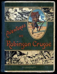 Bokomslag Robinson Crusoe: Illustration av Felician MYRBACH MYRBACH RHEINFELD (1853-1940) Till boken av Daniel Defoe (De foe) Robinson Crusoe. Datum nr. Omkring 1934