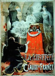 Annons för "Claude of France", för närvarande utgiven av tidningen "La Liberte" (färglitografi)