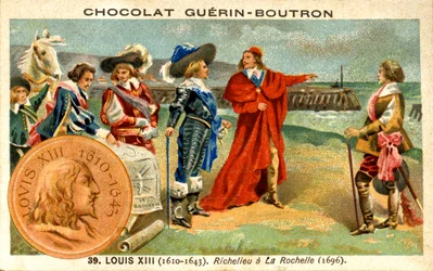 Reklamkromolitografi av choklad Guerin Boutron, Ludvig XIII, kung av Frankrike från 1610 till 1643. Richelieu i La Rochelle 1696