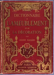 Framsidan av Dictionary of furniture and decoration av Henry Havard, volym 4, P-Z, Paris, Maison Quantin, 1878