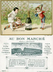 Vilken tur! en flaska champagne; fram- och baksidan av ett reklamkort för Bon Marché-varuhusen i Paris, ca 1895